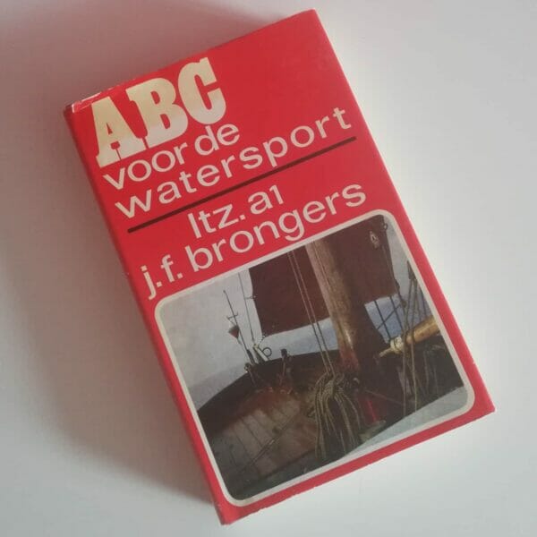 ABC voor de watersport - J.F. Brongers